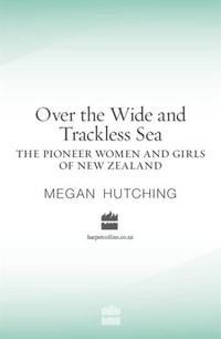 Over the Wide and Trackless Sea - Megan Hutching