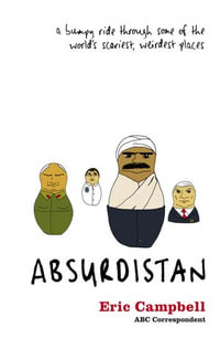 Absurdistan - Eric Campbell