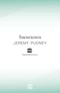 Snowtown : The Bodies in Barrels Murders - the bestselling grisly story of Australia's worst serial killings, for readers of I CATCH KILLERS, THE WIDOW OF WALCHA and THE LAST VICTIM - Jeremy Pudney