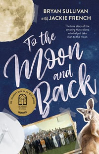 To the Moon and Back - Jackie French