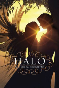 Halo : Halo: Book 1 - Alexandra Adornetto