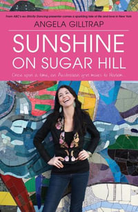 Sunshine on Sugar Hill : Life and Love in New York - Angela Gilltrap