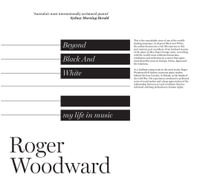 Beyond Black And White - Roger Woodward