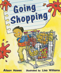 Rigby Literacy Emergent Level 4 : Going Shopping (Reading Level 4/F &P Level C) - Alison Hawes