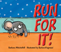 Rigby Literacy Early Level 1 : Run For It! (Reading Level 5/F &P Level D) - Barbara Mitchelhill