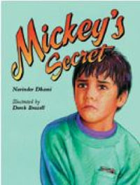 Rigby Literacy Fluent Level 2 : Mickey's Secret (Reading Level 17/F &P Level J) - Narinder Dhami