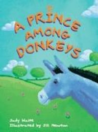 Rigby Literacy Fluent Level 3 : A Prince Among Donkeys (Reading Level 22/F &P Level M) - Judy Waite