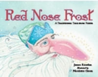 Rigby Literacy Fluent Level 4 : Red Nose Frost (Reading Level 24/F &P Level O) - James Riordan