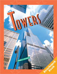 Rigby Literacy Fluent Level 4 : Towers (Reading Level 26/F &P Level Q) - Pamela Rushby