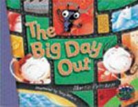 Rigby Literacy Collections Level 3 Phase 2 : The Big Day Out (Reading Level 29-30/F &P Levels T-U) - Martin Pritchett