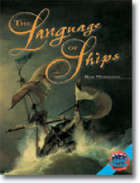 Rigby Literacy Collections Level 5 Phase 8 : The Language of Ships (Reading Level 30+/F &P Level V-Z) - Rob Morrison