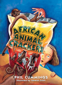 African Animal Crackers : Rigby Literacy Collections Take-Home Library Middle Primary - Phil Cummings