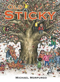 Rigby Literacy Collections Take-Home Library Upper Primary : Old Sticky (Reading Level 29-30/F &P Levels T-U) - Michael Morpurgo