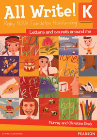 Letters and Sounds Around Me : All Write! K Rigby NSW Foundation Handwriting - Murray Evely