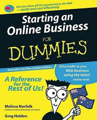 Starting An Online Business For Dummies : Australian and New Zealand Edition - Melissa Norfolk