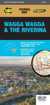 Wagga Wagga & The Riverina Map 284 21st ed : Touring Map - UBD Gregory's