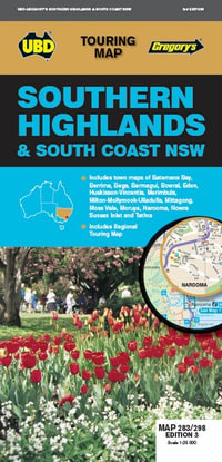 Southern Highlands & South Coast NSW Map 283/298 3rd ed : Touring Map - UBD Gregory's