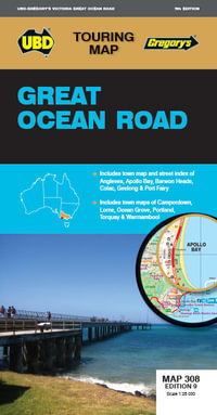 Great Ocean Road Map 308 : 9th Edition - UBD Gregory's