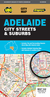 Adelaide City Streets & Suburbs Map 562 10th : City Map - UBD Gregory's