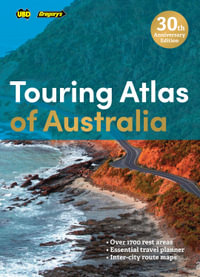 Touring Atlas of Australia 30th Edition - UBD Gregory's