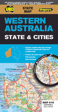 Western Australia State & Cities Map 619 9th ed waterproof : State Map - UBD Gregory's