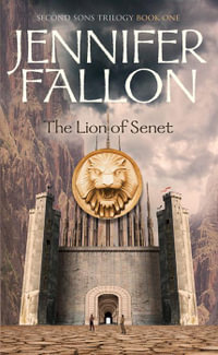 Lion of Senet : Second Sons Trilogy: Book 1 - Jennifer Fallon