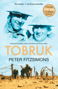 Tobruk - Peter FitzSimons