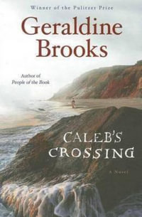 Caleb's Crossing - Geraldine Brooks