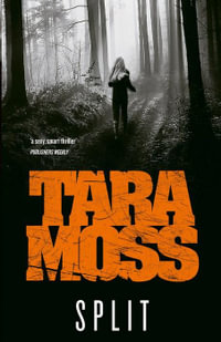 Split : Makedde Vanderwall Series : Book 2 - Tara Moss