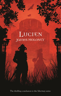 Lucien - James Moloney