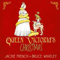 Queen Victoria's Christmas : Queen Victoria Titles - Jackie French