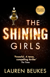 The Shining Girls - Lauren Beukes