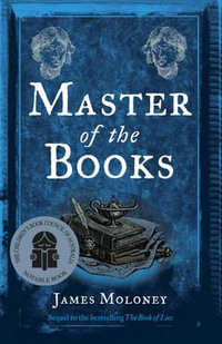 Master Of The Books - James Moloney