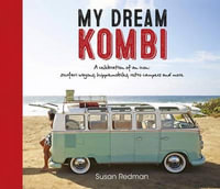 My Dream Kombi - Susan Redman