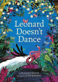 Leonard Doesn't Dance - Frances Watts