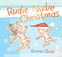 Rudie Nudie Christmas - Emma Quay