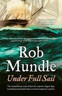 Under Full Sail - Rob Mundle