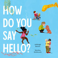 How Do You Say Hello? - Ashleigh Barton