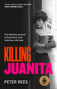 Killing Juanita - Peter Rees