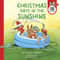 Christmas Days in the Sunshine - Byll Stephen