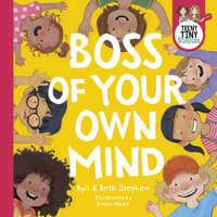 Boss of Your Own Mind - Byll Stephen