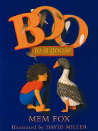 Boo to a Goose - Mem Fox