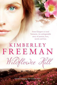 Wildflower Hill - Kimberley Freeman