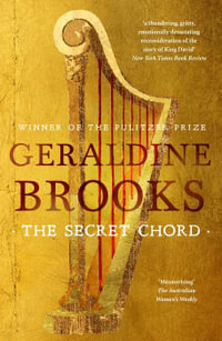 The Secret Chord - Geraldine Brooks