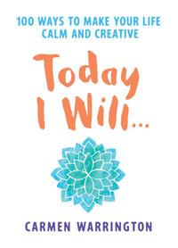 Today I Will... - Carmen Warrington