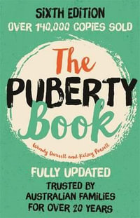 The Puberty Book : 6th Edition - Kelsey Powell