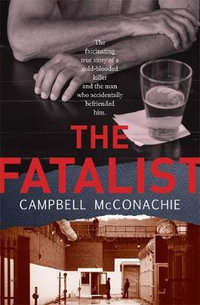 The Fatalist - Campbell McConachie