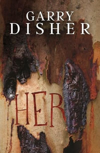 Her - Garry Disher