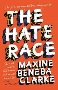 The Hate Race - Maxine Beneba Clarke