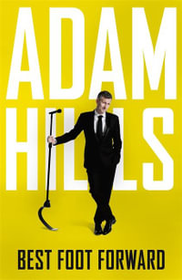 Best Foot Forward - Adam Hills